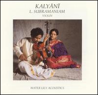 L. Subramaniam - Kalyani lyrics
