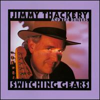 Jimmy Thackery - Switching Gears lyrics