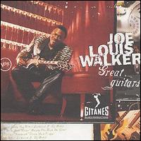 Joe Louis Walker - Great Guitars lyrics