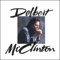 Delbert McClinton - Delbert McClinton lyrics