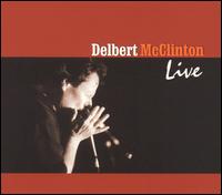 Delbert McClinton - Live lyrics