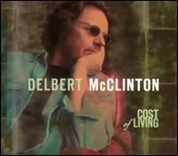 Delbert McClinton - Cost of Living lyrics