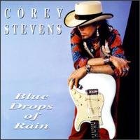 Corey Stevens - Blue Drops of Rain lyrics