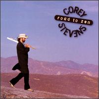 Corey Stevens - The Road to Zen lyrics