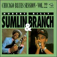 Hubert Sumlin - Chicago Blues Session, Vol. 22 lyrics