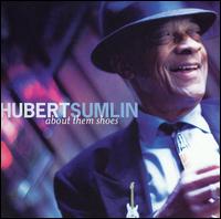 Hubert Sumlin - About Them Shoes lyrics
