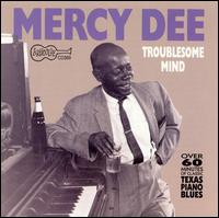 Mercy Dee Walton - Troublesome Mind lyrics