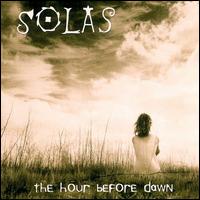 Solas - The Hour Before Dawn lyrics