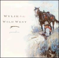 Wylie & the Wild West - Paradise lyrics
