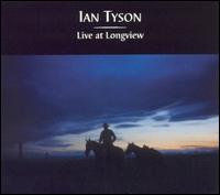 Ian Tyson - Live at Longview lyrics