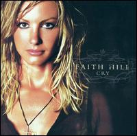 Faith Hill - Cry lyrics