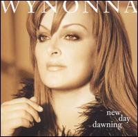 Wynonna Judd - New Day Dawning lyrics