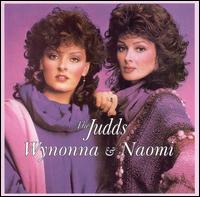 The Judds - Wynonna & Naomi lyrics