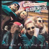 The Kentucky Headhunters - Songs from the Grass String Ranch lyrics
