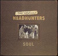 The Kentucky Headhunters - Soul lyrics