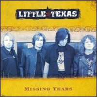Little Texas - Missing Years lyrics
