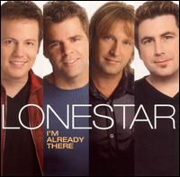 Lonestar - I'm Already There lyrics