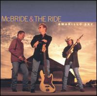 McBride & the Ride - Amarillo Sky lyrics