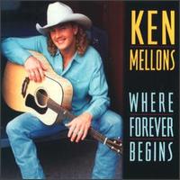 Ken Mellons - Where Forever Begins lyrics