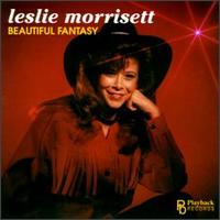 Leslie Morrisett - Beautiful Fantasy lyrics