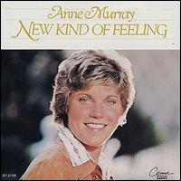 Anne Murray - New Kind of Feeling lyrics