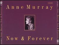 Anne Murray - Now & Forever lyrics