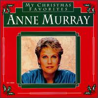 Anne Murray - My Christmas Favorites lyrics