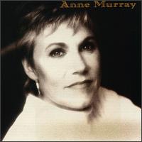 Anne Murray - Anne Murray [1996] lyrics
