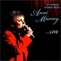 Anne Murray - An Intimate Evening with Anne Murray [live] lyrics