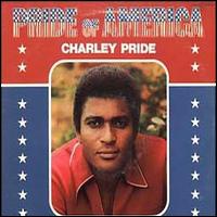 Charley Pride - Pride of America lyrics