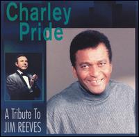 Charley Pride - A Tribute to Jim Reeves lyrics