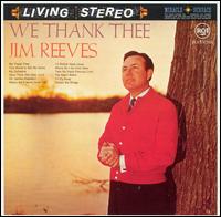Jim Reeves - We Thank Thee lyrics