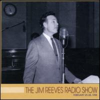 Jim Reeves - Jim Reeves Radio Show: February 25-28, 1958 [live] lyrics