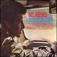 Del Reeves - Looking at the World Through a Windshield lyrics