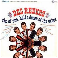 Del Reeves - Six of One, Half-A-Dozen of the Other lyrics