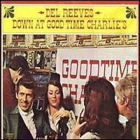 Del Reeves - Down at Good Time Charlie's lyrics