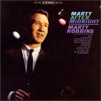 Marty Robbins - Marty After Midnight lyrics