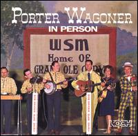 Porter Wagoner - Porter Wagoner in Person [live] lyrics