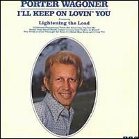 Porter Wagoner - I'll Keep on Loving You lyrics
