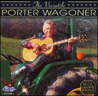 Porter Wagoner - The Versatile lyrics