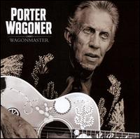 Porter Wagoner - Wagonmaster lyrics