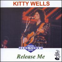 Kitty Wells - Release Me lyrics