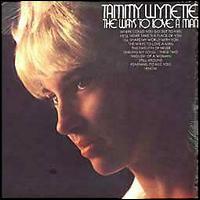 Tammy Wynette - The Ways to Love a Man lyrics