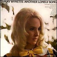 Tammy Wynette - Another Lonely Song lyrics