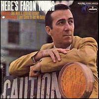 Faron Young - Here's Faron Young lyrics