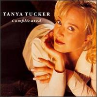 Tanya Tucker - Complicated lyrics
