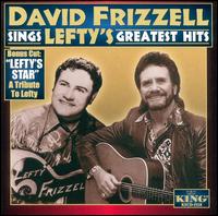 David Frizzell - David Frizzell Sings Lefty's Greatest Hits lyrics
