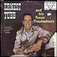 Ernest Tubb - Ernest Tubb & The Texas Troubadors lyrics