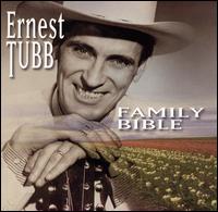 Ernest Tubb - Family Bible [Universal] lyrics