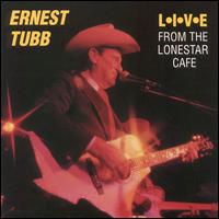 Ernest Tubb - Live from the Lonestar Cafe lyrics